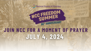 NCC Prayer for Freedom on July 4, 2024